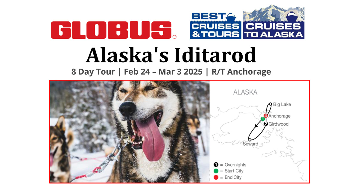 Globus Alaska's Iditarod Best Cruises & Tours