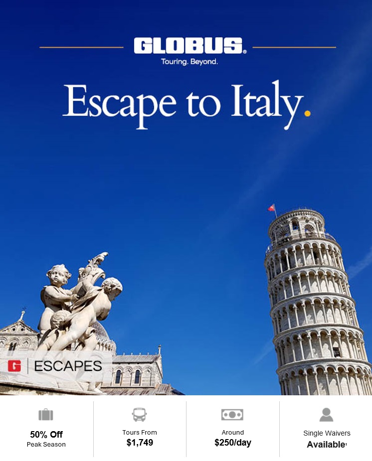 Globus: Escape to Italy