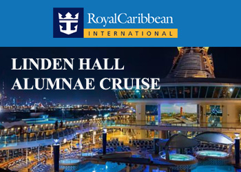 Linden Hall Alumnae Association Cruise